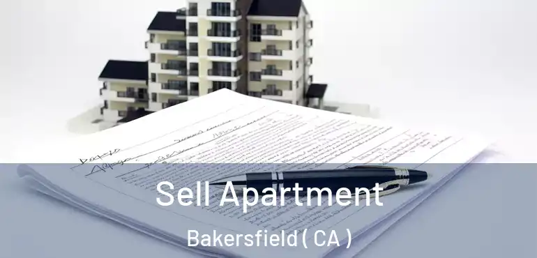  Sell Apartment Bakersfield ( CA )